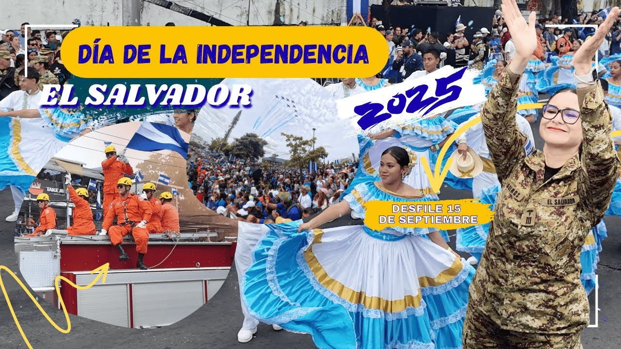 This was INDEPENDENCE DAY in El Salvador Parade September 15 2025!