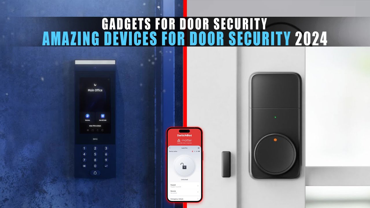 5 Amazing Devices for Door Security 2024 | Top Gadgets for Door Security