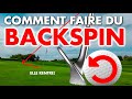 Comment faire du backspin sur un coup de golf