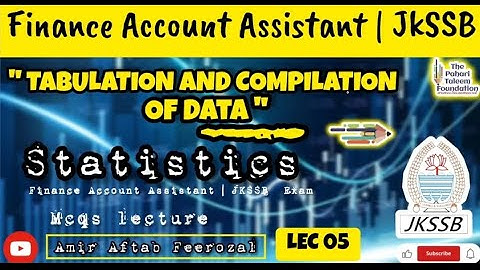 Mcqs on Tabulation and Compilation of data | Statistics | Finance Account Assistants Exam | JKSSB
