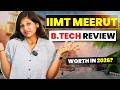 IIMT University Meerut BTech Complete Review | Worth It or Not? 🤔 | Direct Admission | Scholarship