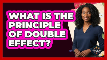 What Is The Principle Of Double Effect?