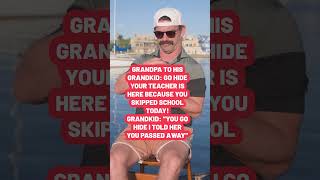 He told the teacher grandpa was dead?! 😱 #shorts #comedy