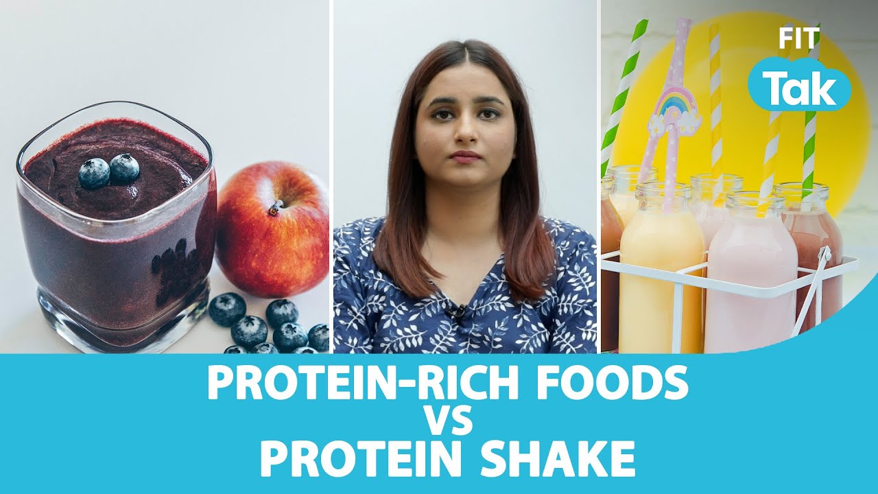Protein Shake vs ProteinRich Food What's Better? Fit Tak Fitness Hello Health YouTube