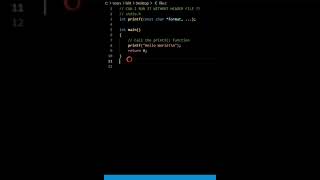 C program without header file😱😱.. |
