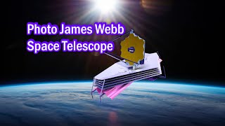 Photo Nasa James Webb Space Telescope