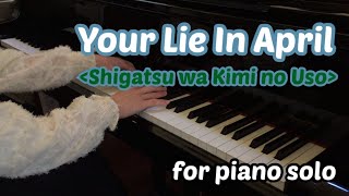 Your Lie In April (Shigatsu wa Kimi no Uso)