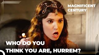 Hatice Sultana Loses Her Temper Magnificent Century Episode 26