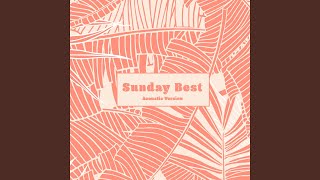 Sunday Best (Acoustic Version)