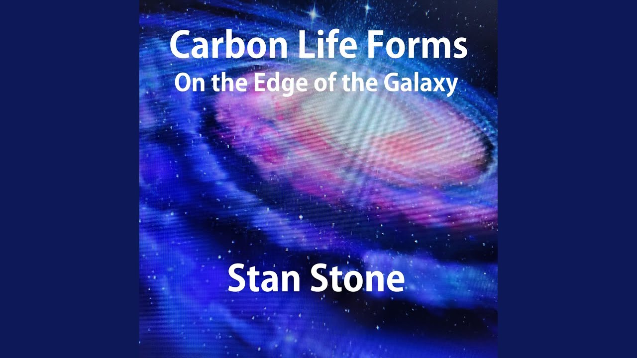 Carbon Life Forms On the Edge of the Galaxy YouTube