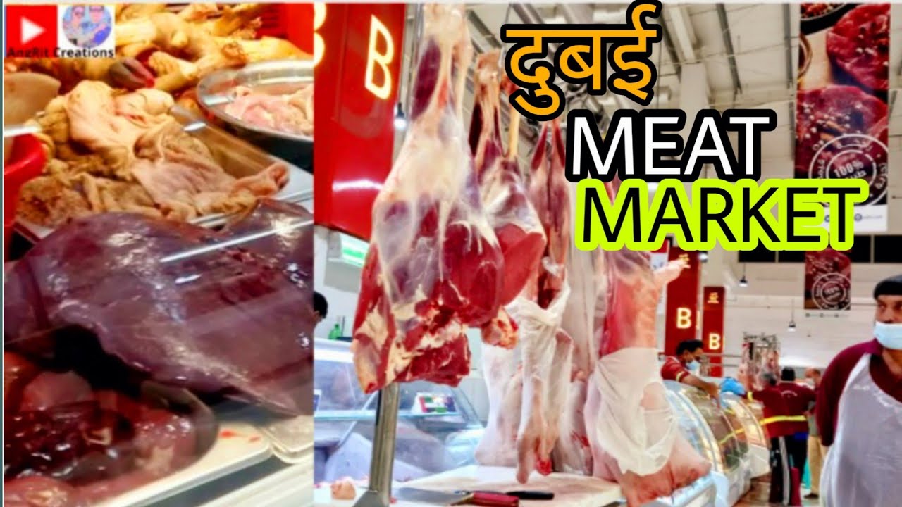Dubai Fresh Meat MarketMeat Price in DubaiMeat shop UAE YouTube