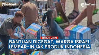 Warga Israel Blokir Konvoi Bantuan Gaza, Produk Indomie Diinjak dan Dilempar