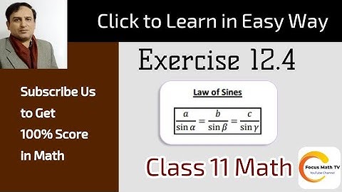 Exercise 12.4 | Law of Sines | Class 11 Math | Urdu / Hindi