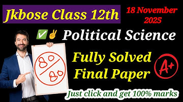 Political Science Paper Jkbose Class 12th November 2025 | Jkbose 12th Political Science final paper