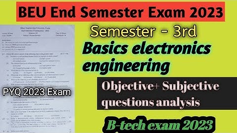 Basics electronics engineering 2023 |PYQ analysis B-tech 3rd semester exam| BEU University|#akush