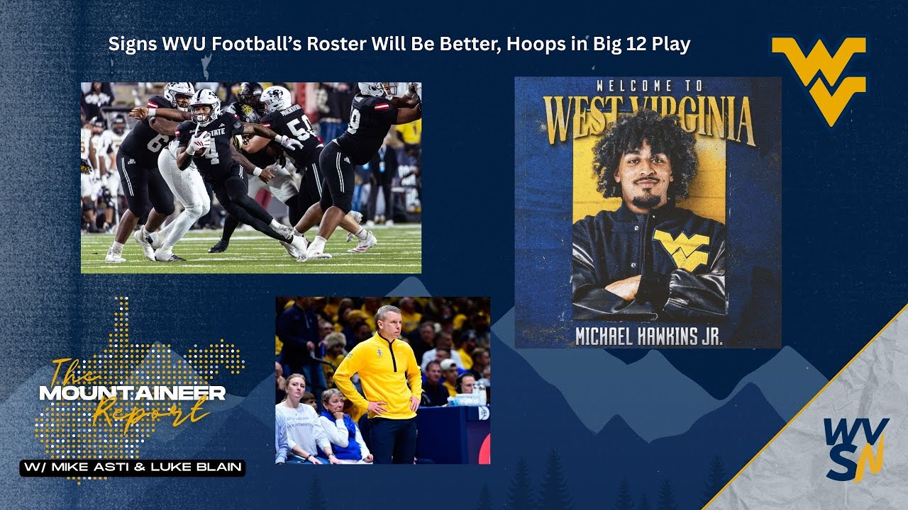 WVU Football Transfer Portal Frenzy, WVU Hoops Before Big Game | Mountaineer Report