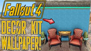 Decor Kit Wallpaper Fallout 4 Creation Playthrough!