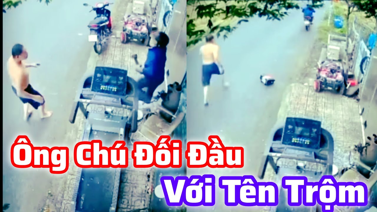 Khi ông chú đối đầu với tên trộm liều lĩnh thì sẽ như thế nào