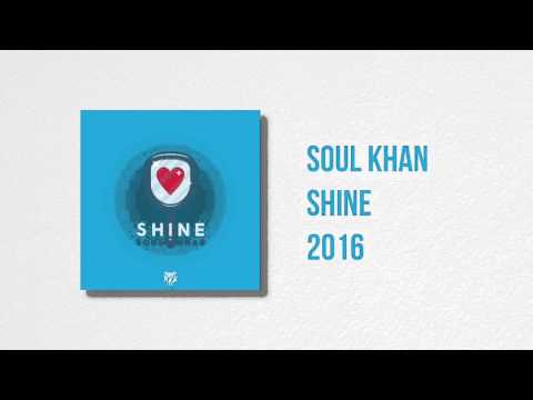 Soul Khan - Shine