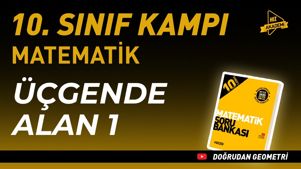 Üçgende Alan 1 | 10. Sınıf Matematik 5