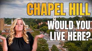 Living in Chapel Hill, North Carolina | Safer, Historic & Timeless!