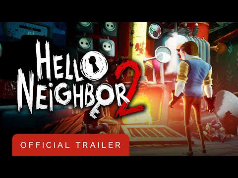 Hello Neighbor 2 - Announcement Trailer