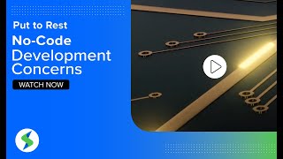 Put to Rest No-Code Development Concerns - System Soft Technologies screenshot 1