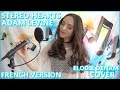 STEREO HEARTS ADAM LEVINE I FRENCH VERSION ELODIE DENAM I COVER mp3