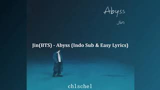 Jin (BTS) - Abyss (Indo Sub & Easy Lyrics)