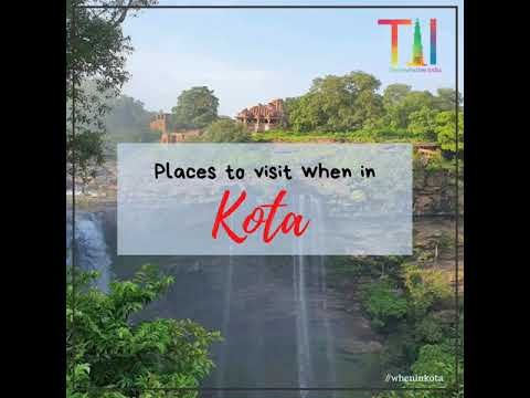 PLACES TO VISIT WHEN IN KOTA