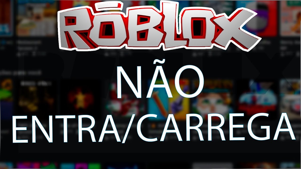 ROBLOX NÃO ENTRA EM MAPAS