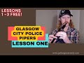 Glasgow City Police Pipers Lesson 1 - A Bagpipe Jig for Beginners