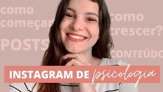 COMO COMEÇAR UM INSTAGRAM DE PSICOLOGIA | como começar ainda na graduação