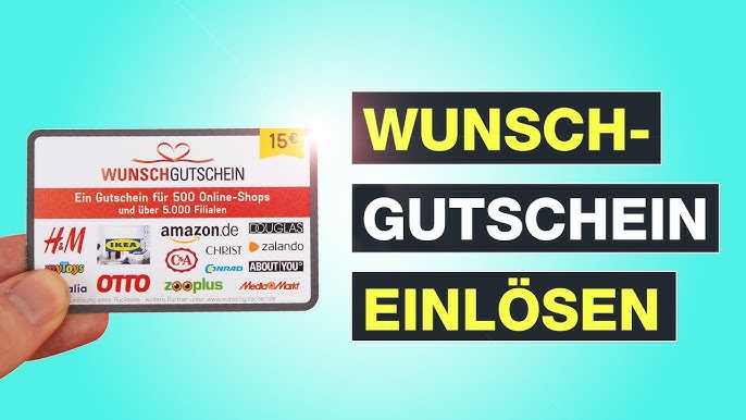 Wunschgutschein Einlösen ✓ ULTIMATIVE ANLEITUNG: Wie Wunschgutschein bei  z.B. Amazon & H&M Einlösen? - YouTube