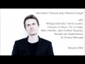 Alexandre Tharaud plays Mauricio Kagel (Audio video)
