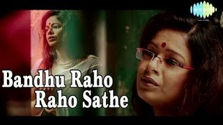 Album : raho sathe by iman chakraborty song bondhu singer composer &
lyricist rabindranath tagore subscribe to us on: ...