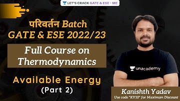 Available Energy (Part 2) | #Thermodynamics | परिवर्तन Batch | GATE/ESE 2022/23