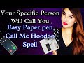 CALL ME SPELL- Easy Pen and paper spell-LAW OF ATTRACTION MANIFEST CALL FROM SPECIFIC PERSON