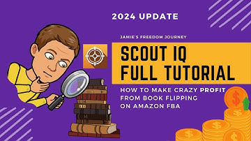 Scout IQ 2024: The Complete How-To Video for Book Flipping on Amazon FBA