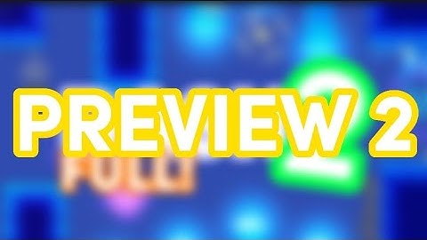 DASH Full 2 - Preview 2 (GD 2.2 Sneak Peek Full)