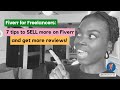 Fiverr for Freelancers: 7 tips to help you sell more on Fiverr and get more reviews
