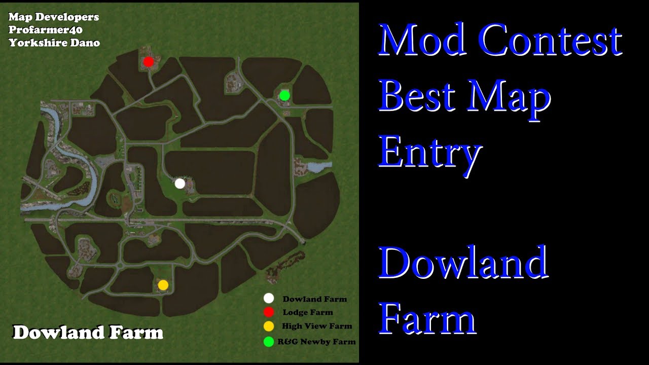 FS17 - Mod Contest - Best Map Submission - Dowland Farm