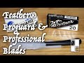 Feather® Proguard & Professional Blades