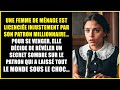 Une femme de mnage est licencie injustement par son patron millionnaire pour se venger