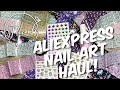 AliExpress Nail Art Haul !