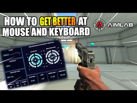 How To Get Better Aim on Mouse And Keyboard (improve your aim using Aim Lab)