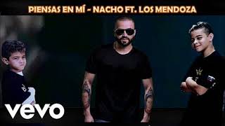 Nacho - Piensas en mi (Video Oficial) ft. Los Mendoza