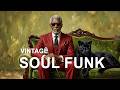 Vintage Soul Funk Vibes 2026 🔥 Rare 70s Grooves & Deep Funk Classics