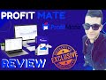 Profit Mate Review ⚠️ WARNING ⚠️ DON'T GET PROFIT MATE WITHOUT MY 🔥 CUSTOM 🔥 BONUSES