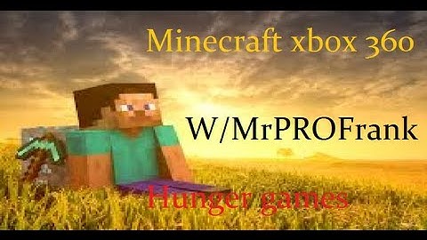 Minecraft Xbox 360 - Making The Hunger Games Map